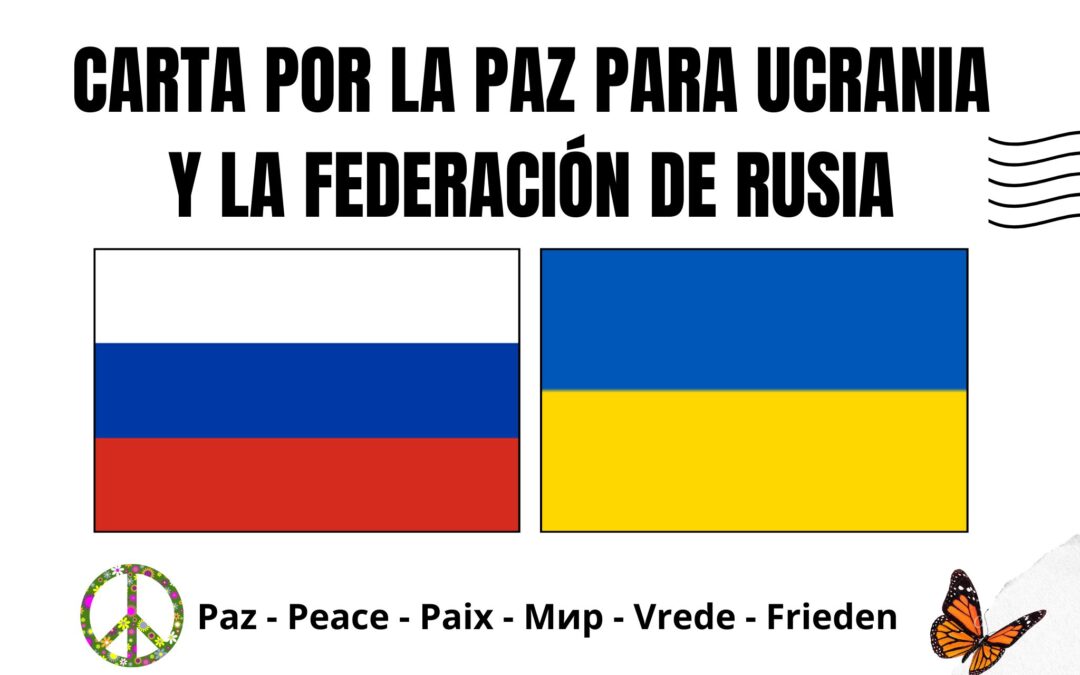 Ucrania/Rusia – Carta por la Paz: Que secallen las armas