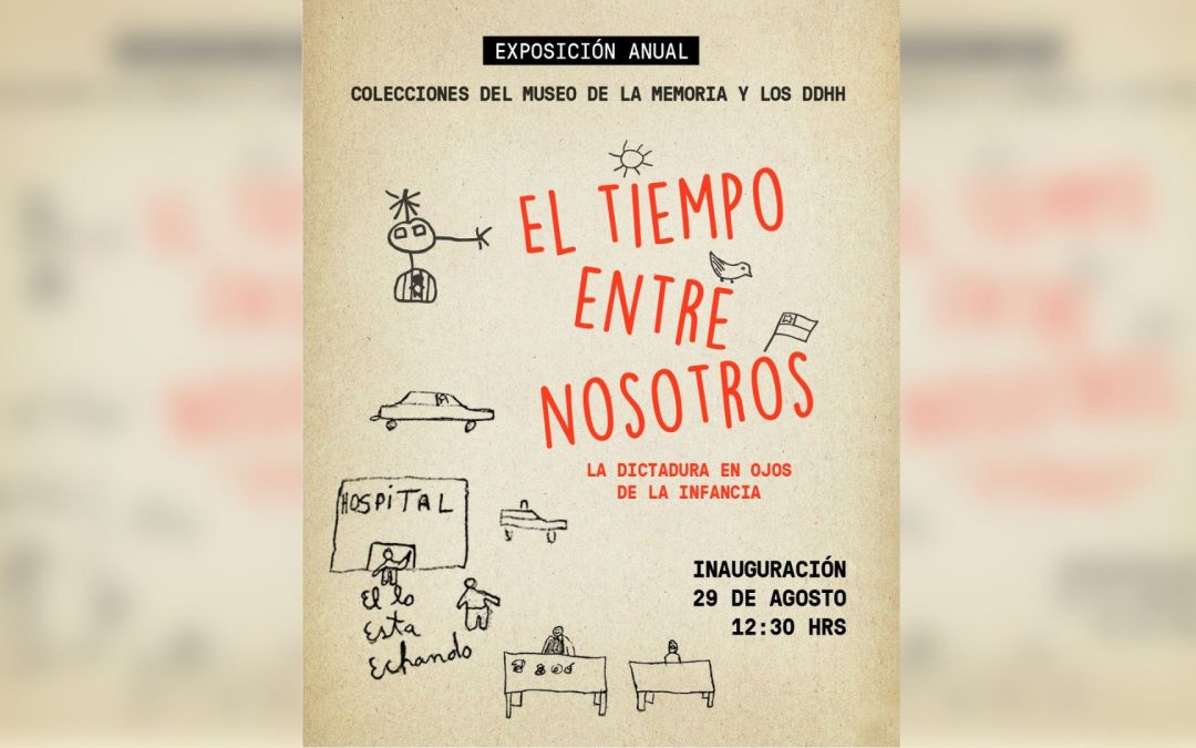 Museo de la Memoria y los DDHH presenta exposición que reconstruye la dictadura desde la mirada de niñas, niños y adolescentes